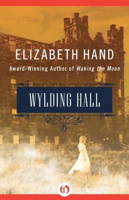 Elizabeth Hand - Wylding Hall, E-bok