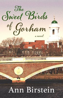 Ann Birstein - Sweet Birds of Gorham, Häftad. Tillgänglighet: Lägg i varukorg