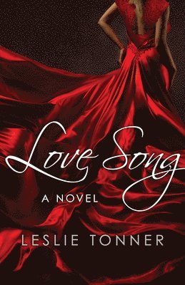 Leslie Tonner - Love Song, Häftad. Tillgänglighet: Lägg i varukorg