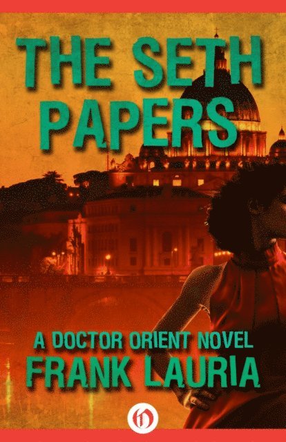 Frank Lauria - Seth Papers, E-bok