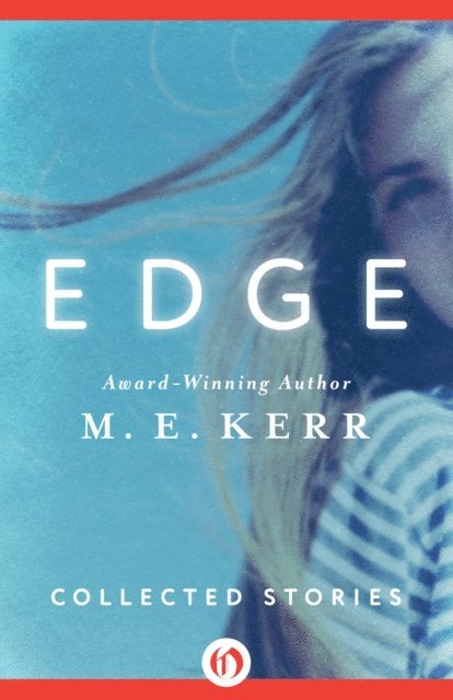 M. E. Kerr - Edge, E-bok