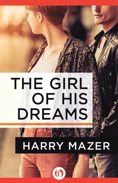 Harry Mazer - Girl of His Dreams, E-bok