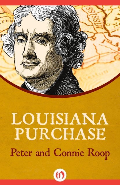 Connie Roop, Peter Roop - Louisiana Purchase, E-bok