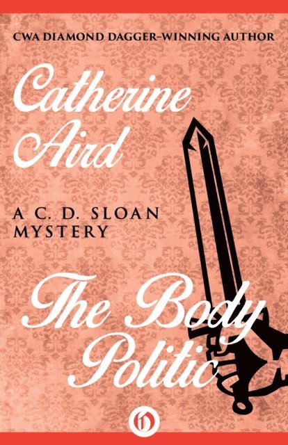 Catherine Aird - Body Politic, E-bok
