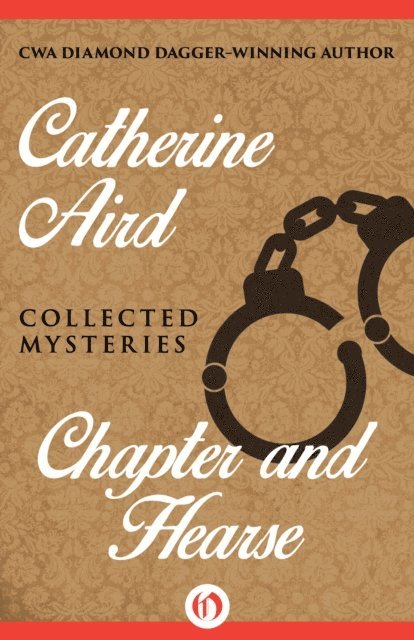 Catherine Aird - Chapter and Hearse, E-bok