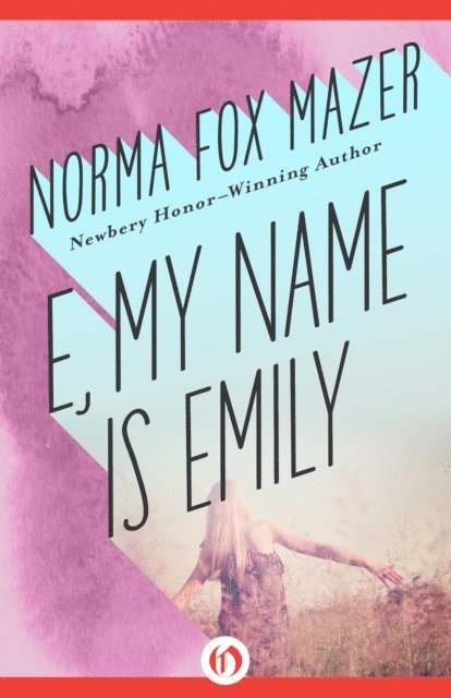 Norma Fox Mazer - E, My Name Is Emily, E-bok. Tillgänglighet: Lägg i varukorg