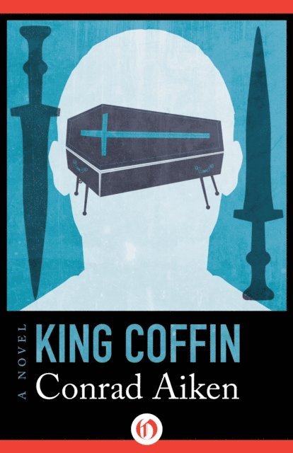 Conrad Aiken - King Coffin, E-bok