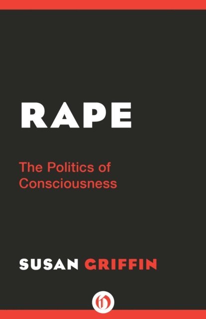 Susan Griffin - Rape, E-bok