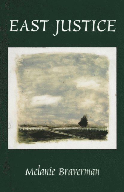 Melanie Braverman - East Justice, E-bok. Tillgänglighet: Lägg i varukorg