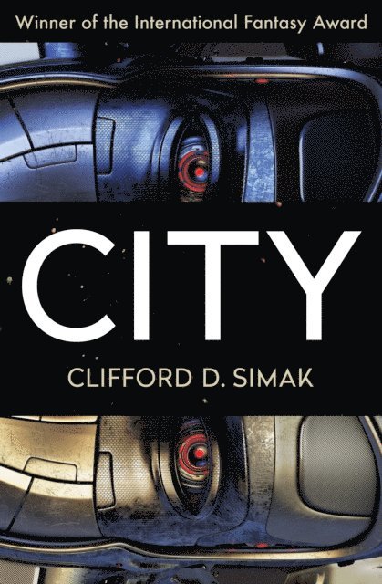 Clifford D. Simak - City, E-bok