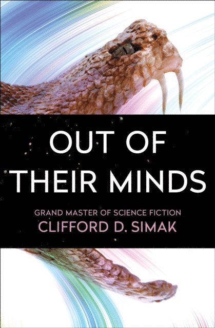 Clifford D. Simak - Out of Their Minds, E-bok