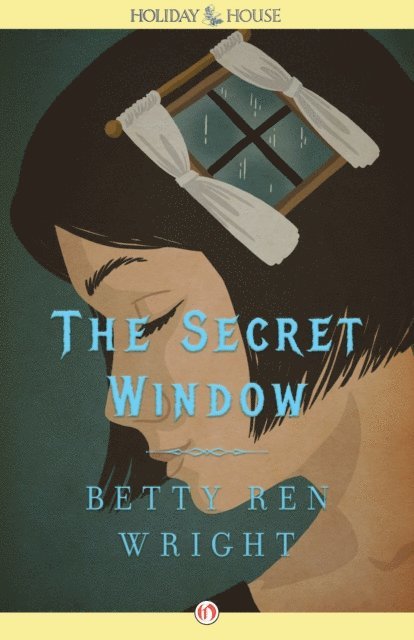 Betty Ren Wright - Secret Window, E-bok