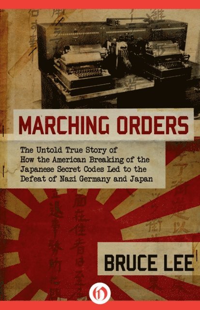 Bruce Lee - Marching Orders, E-bok