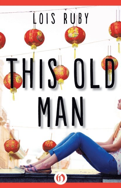 Lois Ruby - This Old Man, E-bok