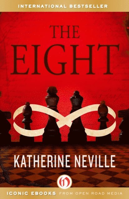 Katherine Neville - Eight, E-bok