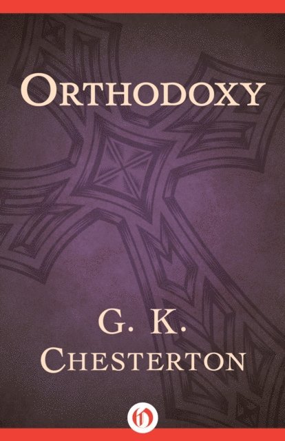 G.K. Chesterton - Orthodoxy, E-bok. Tillgänglighet: Lägg i varukorg