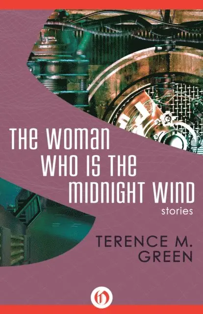 Terence M. Green - Woman Who Is the Midnight Wind, E-bok. Tillgänglighet: Lägg i varukorg