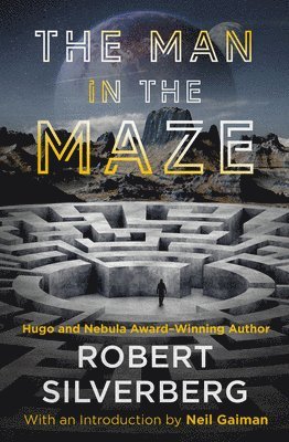 Robert Silverberg - The Man in the Maze, Häftad