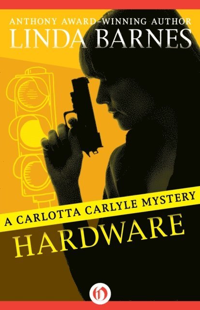 Linda Barnes - Hardware, E-bok