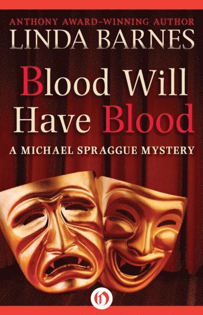 Linda Barnes - Blood Will Have Blood, E-bok