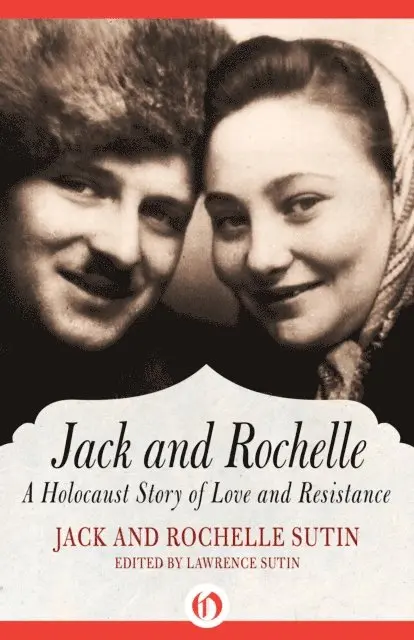 Rochelle Sutin, Jack Sutin, Lawrence Sutin - Jack and Rochelle, E-bok. Tillgänglighet: Lägg i varukorg