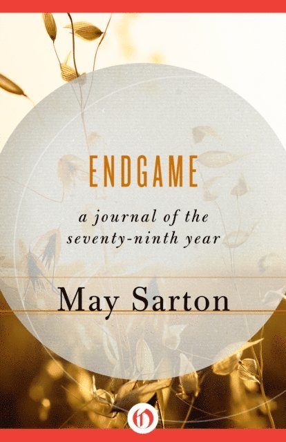 May Sarton - Endgame, E-bok