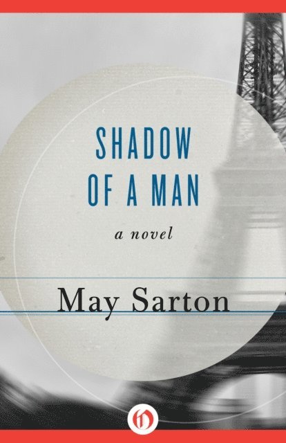 May Sarton - Shadow of a Man, E-bok
