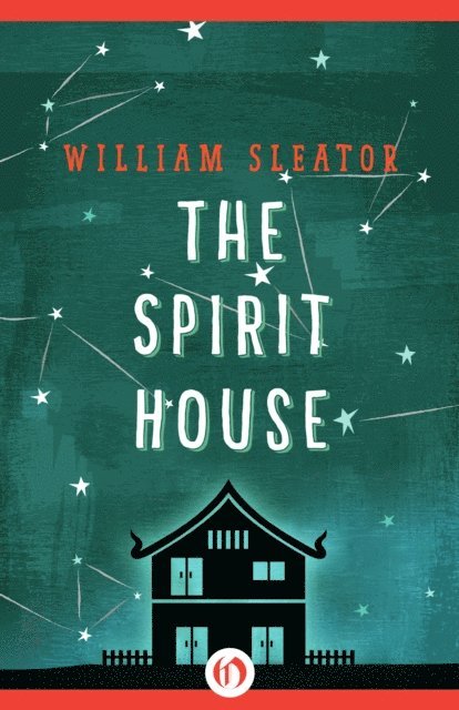 William Sleator - Spirit House, E-bok