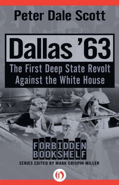 Peter Dale Scott - Dallas '63, E-bok