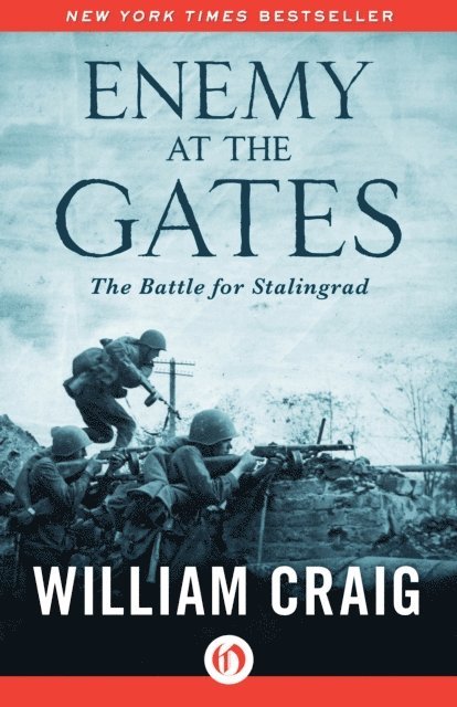 William J. Craig - Enemy at the Gates, E-bok