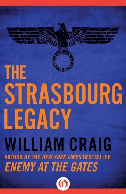 William J. Craig - Strasbourg Legacy, E-bok