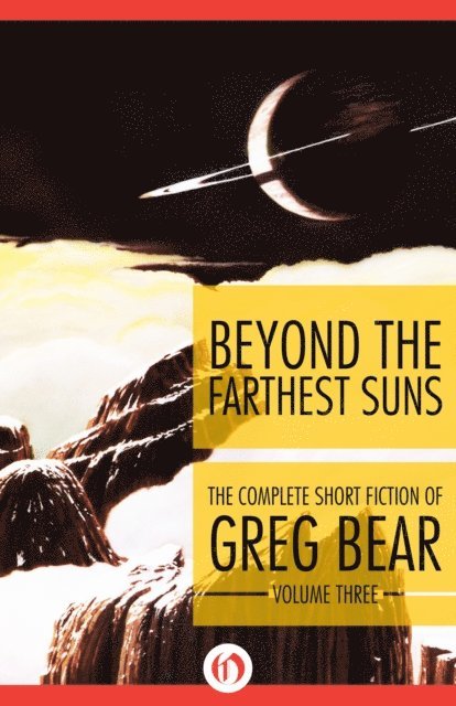 Greg Bear - Beyond the Farthest Suns, E-bok