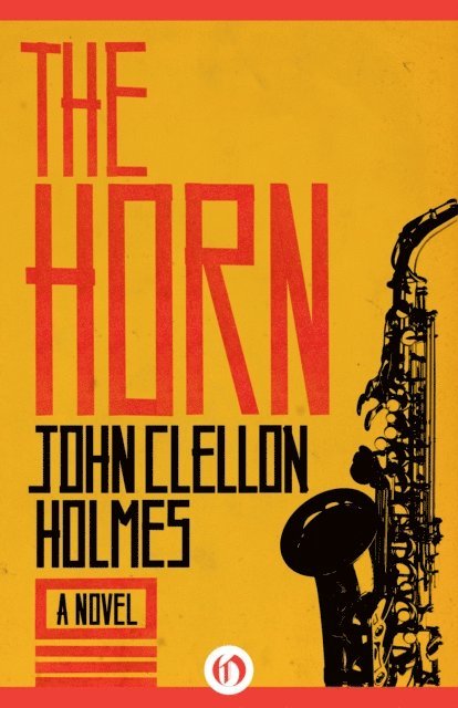 John Clellon Holmes - Horn, E-bok