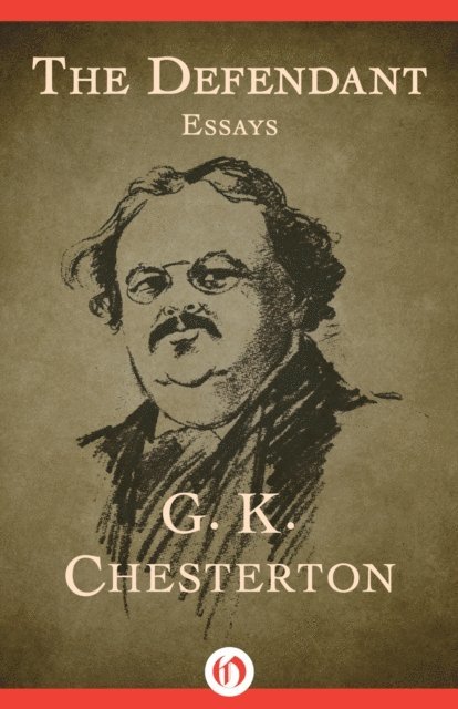 G. K. Chesterton - Defendant, E-bok