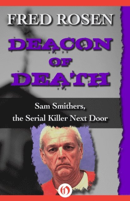 Fred Rosen - Deacon of Death, E-bok