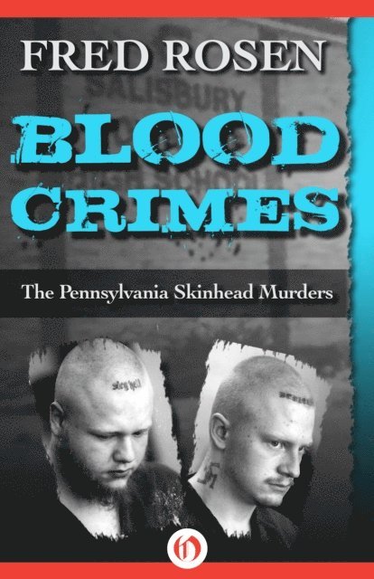 Fred Rosen - Blood Crimes, E-bok