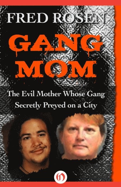 Fred Rosen - Gang Mom, E-bok