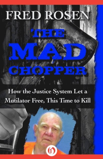 Fred Rosen - Mad Chopper, E-bok