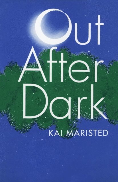 Kai Maristed - Out After Dark, E-bok