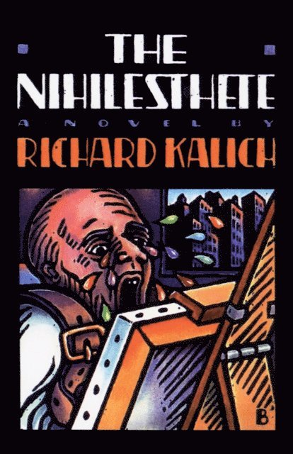 Richard Kalich - Nihilesthete, E-bok