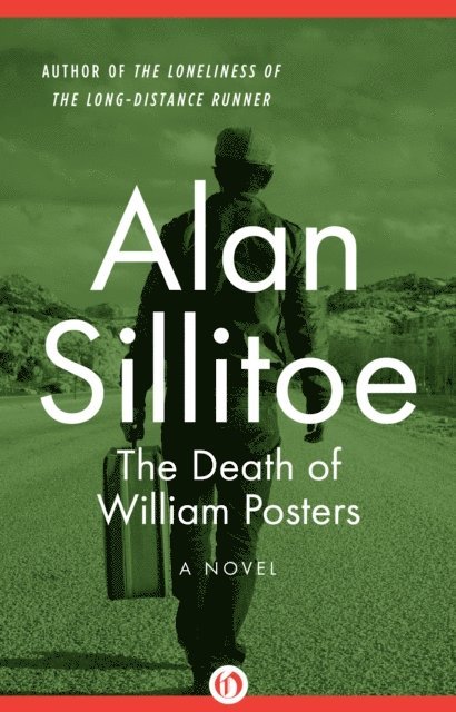 Alan Sillitoe - Death of William Posters, E-bok