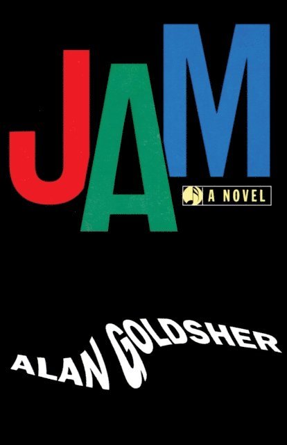 Alan Goldsher - Jam, E-bok