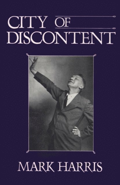 Mark Harris - City of Discontent, E-bok