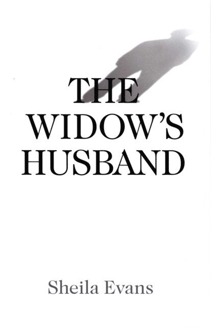 Sheila Evans - Widow's Husband, E-bok