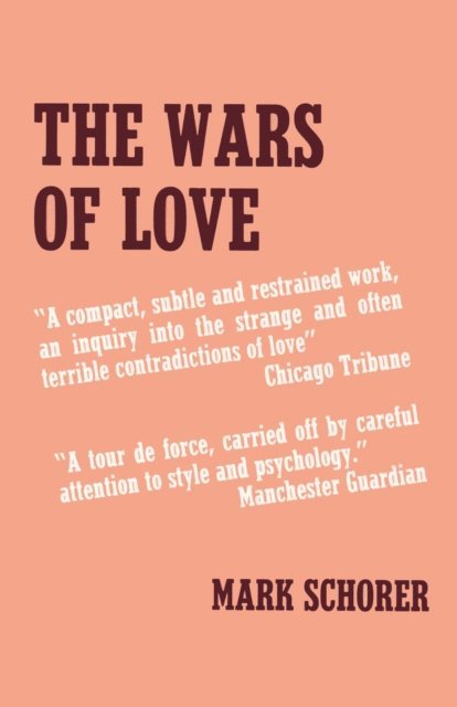 Mark Schorer - Wars of Love, E-bok