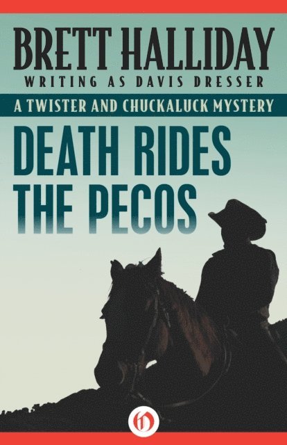 Brett Halliday - Death Rides the Pecos, E-bok