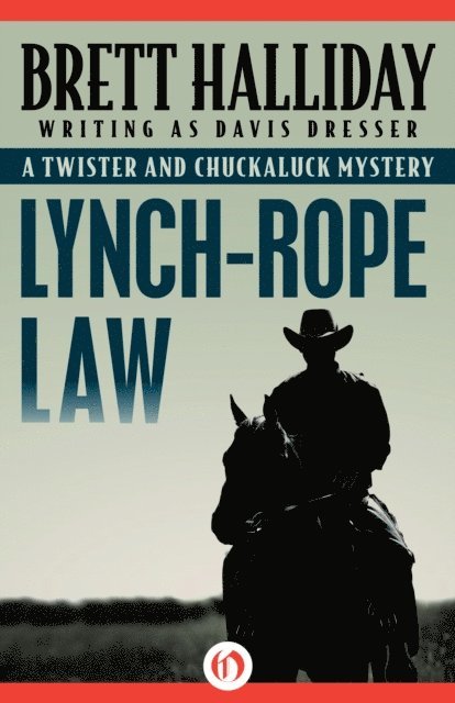 Brett Halliday - Lynch-Rope Law, E-bok. Tillgänglighet: Lägg i varukorg