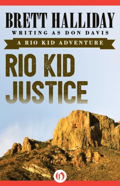 Brett Halliday - Rio Kid Justice, E-bok. Tillgänglighet: Lägg i varukorg