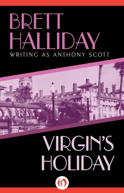 Brett Halliday - Virgin's Holiday, E-bok