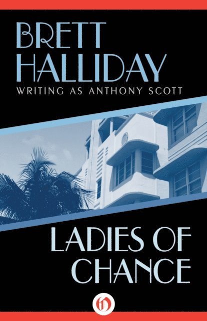 Brett Halliday - Ladies of Chance, E-bok